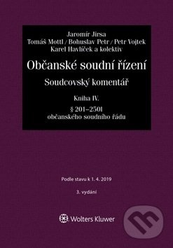 Levně Občanské soudní řízení - Kniha IV (Soudcovský komentář § 201 až 250t o. s. ř.) - kniha z kategorie Právo