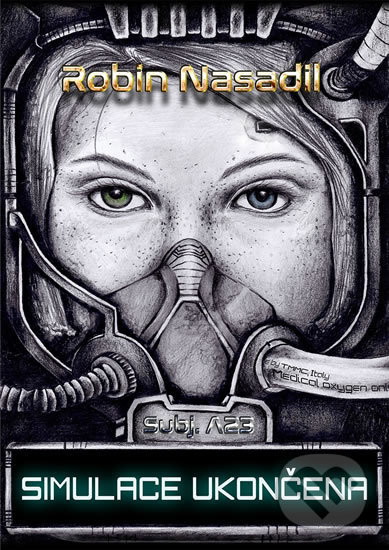 Levně Simulace ukončena - Robin Nasadil - kniha z kategorie Sci-fi a fantasy