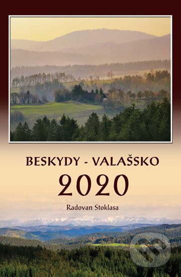 Beskydy/Valašsko 2020 - nástěnný kalendář - Radovan Stoklasa, Justine, 2019