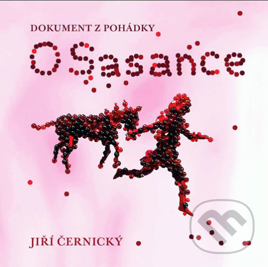 Kniha: O Sasance (Jiří Černický)