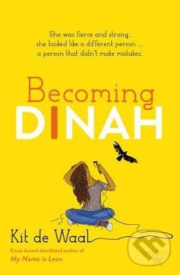 Becoming Dinah - Kit de Waal, Hachette Book Group US, 2019