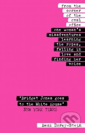 Levně From the Corner of the Oval Office (One woman's true story of her accidental career in the Obama White House) - kniha z kategorie Životopisy