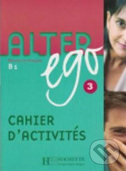 Levně Alter Ego 3 B1: Cahier d´Activités (Methode De Francais) - kniha z kategorie Beletria