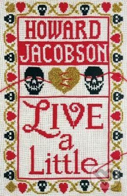 Levně Live a Little - Howard Jacobson - kniha z kategorie Spoločenská beletria