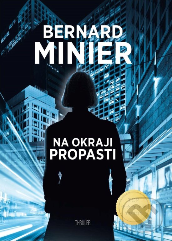Levně Na okraji propasti - Bernard Minier - kniha z kategorie Detektívky