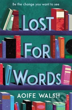 Levně Lost for Words - Aoife Walsh - kniha z kategorie Beletria