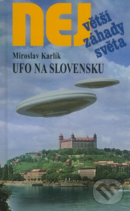Ufo na Slovensku - Miroslav Karlík, Dialog, 2009
