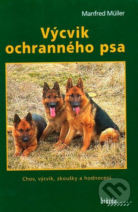 Výcvik ochranného psa - Manfred Müller, Brázda, 2009