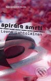 Levně Spirála smrti - Leena Lehtolainenová - kniha z kategorie Detektívky