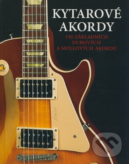 Kniha: Kytarové akordy (Svojtka&Co.). Svojtka&Co., 2009