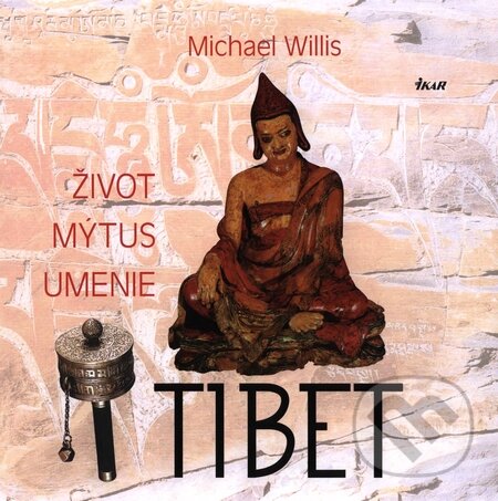 Tibet - Michael Willis, Ikar, 2009