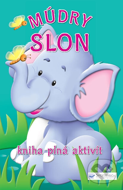 Kniha: Múdry slon (Svojtka&Co.). Svojtka&Co., 2008