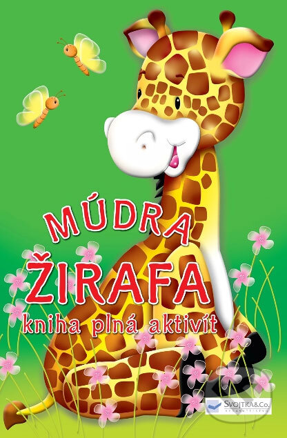 Kniha: Múdra žirafa (Svojtka&Co.). Svojtka&Co., 2008