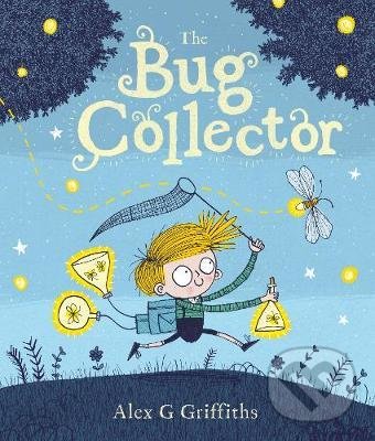 Levně The bug collector - Alex G. Griffiths - kniha z kategorie Rozprávky
