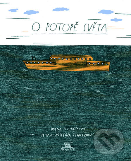 Levně O potopě světa - Ivana Pecháčková - kniha z kategorie Beletria