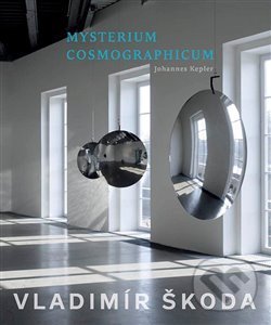 Levně Mysterium Cosmographicum 2 - Vladimír Škoda - kniha z kategorie Sochárstvo
