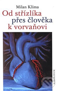 Levně Od střízlíka přes člověka k vorvaňovi (Mozaika vzpomínek biologa, anatoma, vysokoškolského učitele) - kniha z kategorie Reportáže a publicistika