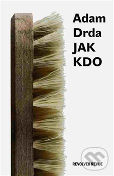 Levně Jak kdo - Adam Drda - kniha z kategorie Beletria