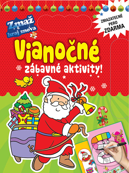 Levně Vianočné zábavné aktivity! (Zmazateľné pero zdarma) - kniha z kategorie Materská škola a predškoláci