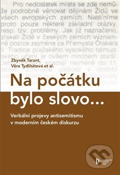 Na počátku bylo slovo... - Zbyněk Tarant, Vydavatelství Západočeské univerzity, 2017