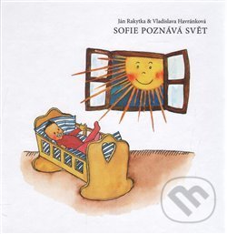 Levně Sofie poznává svět - Ján Rakytka - kniha z kategorie Básničky