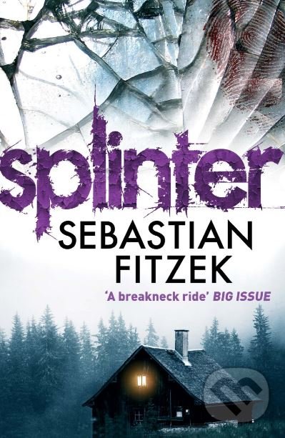 Splinter - Sebastian Fitzek, Atlantic Books, 2012