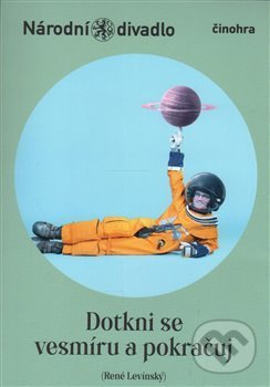 Levně Dotkni se vesmíru a pokračuj - René Levinský - kniha z kategorie Umenie, dizajn a architektúra