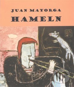 Hameln - Juan Mayorga, L. Marek, 2018