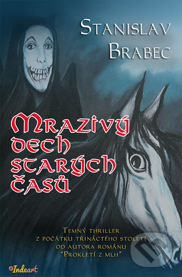 Levně Mrazivý dech starých časů - Stanislav Brabec - kniha z kategorie Detektívky, trilery a horory