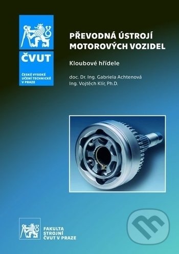 Levně Převodná ústrojí motorových vozidel (Kloubové hřídele) - kniha z kategorie Strojárstvo