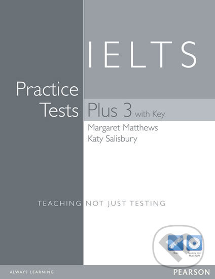 IELTS - Practice Tests Plus - Margaret Matthews, Pearson, 2016