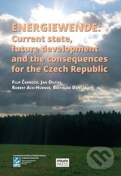 Levně Energiewende: current state, future development and the consequences for the CR - kniha z kategorie Prírodné vedy a technika