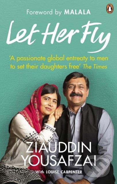 Levně Let Her Fly - Ziauddin Yousafzai, Louise Carpenter