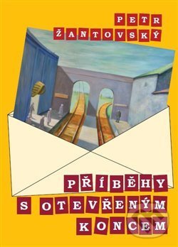Levně Příběhy s otevřeným koncem - Petr Žantovský, Milan Ressel (ilustrácie) - kniha z kategorie Eseje, úvahy a glosy