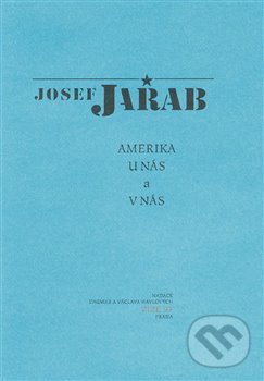 Levně Amerika u nás a v nás - Josef Jařab - kniha z kategorie Literárna veda