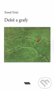 Levně Deště a grafy - Tomáš Tichý - kniha z kategorie Poézia