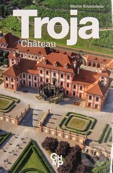 Levně Troja chateau - Martin Krummholz - kniha z kategorie Architektúra