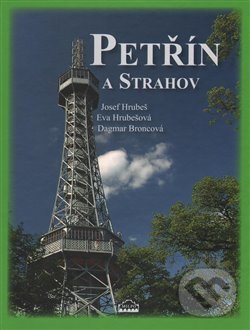 Kniha: Petřín a Strahov (Dagmar Broncová). MILPO MEDIA s.r.o., 2017
