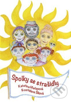 Levně Spolky se strašidly - Kateřina Maňasová, Rostislava Šiková (ilustrácie) - kniha z kategorie Rozprávky