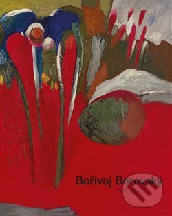 Levně Bořivoj Borovský (1933-2012) - Jaroslav Bárta - kniha z kategorie Umenie, dizajn a architektúra