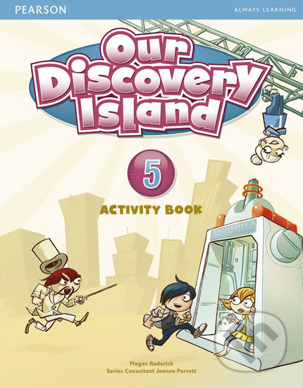 Our Discovery Island 5 - Activity Book - Megan Roderick, Pearson, 2012
