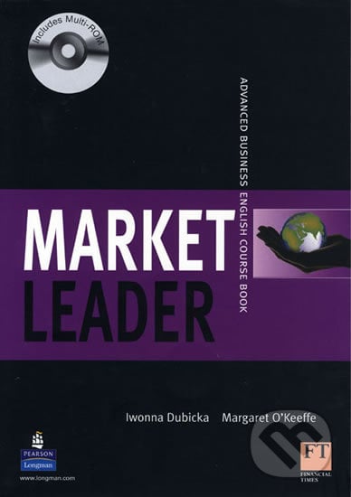Market Leader - Advanced - Business English Course Book - Margaret O&#039;Keeffe, Pearson, 2008