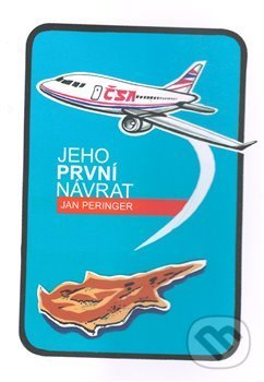 Levně Jeho první návrat - Jan Peringer - kniha z kategorie Beletria