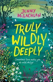 Kniha Truly, Wildly, Deeply