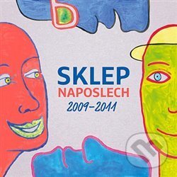 Sklep Naposlech 2009-2011 - Divadlo Sklep, Tereza Kučerová (ilustrácie), Warner Music, 2017