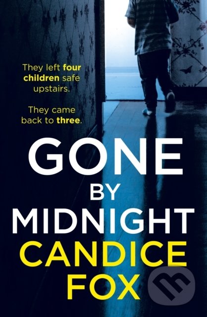 Levně Gone by Midnight - Candice Fox - kniha z kategorie Thrillery