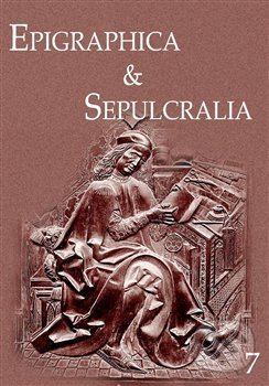 Levně Epigraphica et Sepulcralia 7 - Jiří Roháček - kniha z kategorie História