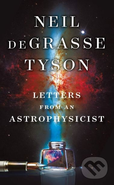 Levně Letters from an Astrophysicist - Neil deGrasse Tyson - kniha z kategorie Fyzika
