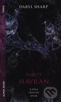Levně Skrytý Havran (Kafka trochu jinak) - Daryl Sharp - kniha z kategorie Životopisy