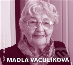 Levně Madla Vaculíková - Madla Vaculíková - audiokniha z kategorie Autobiografie